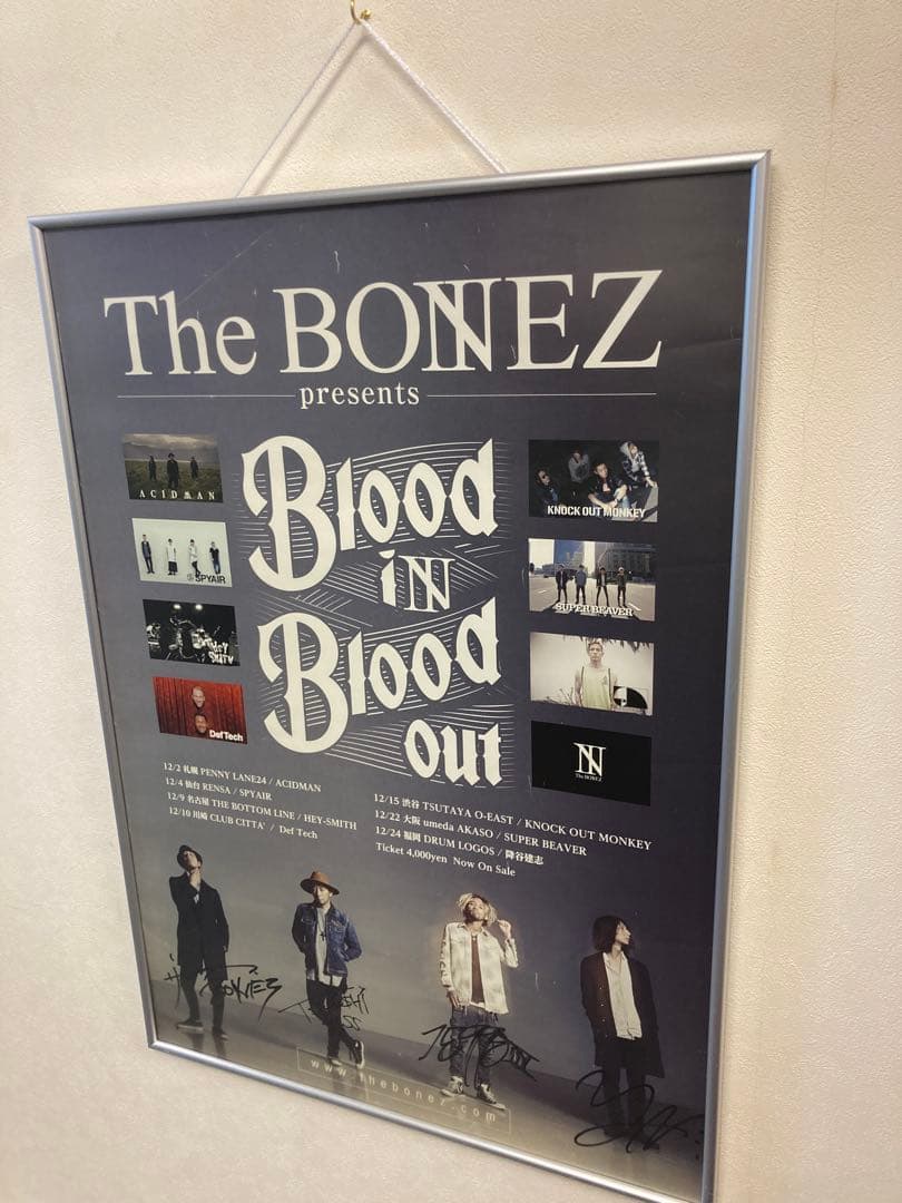 The BONEZ サイン入り告知ポスター Blood In Blood Out
