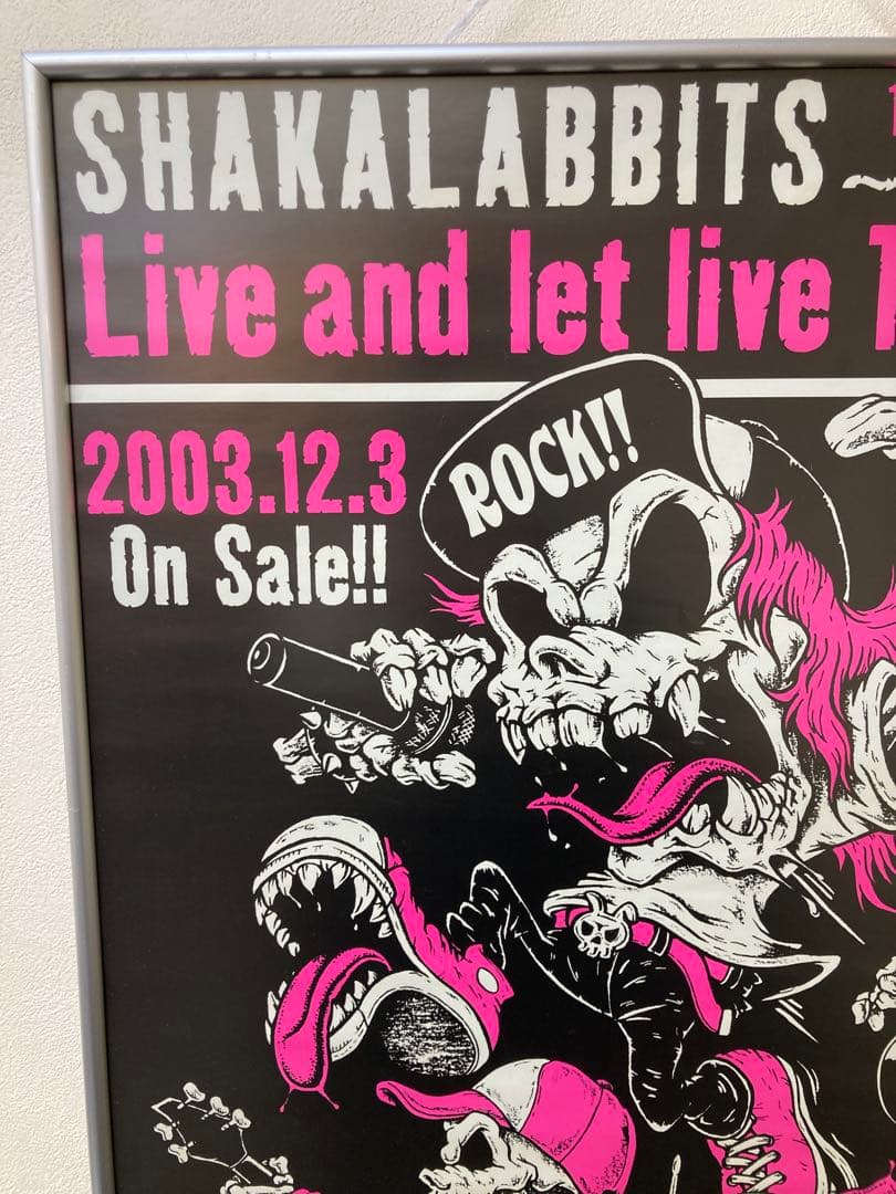 SHAKALABBITS Live and let live 告知ポスター B2