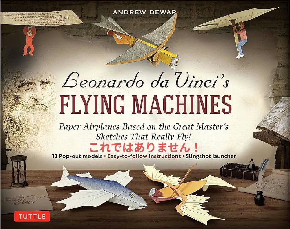 Leonardo da Vinci’s FLYING MACHINES
