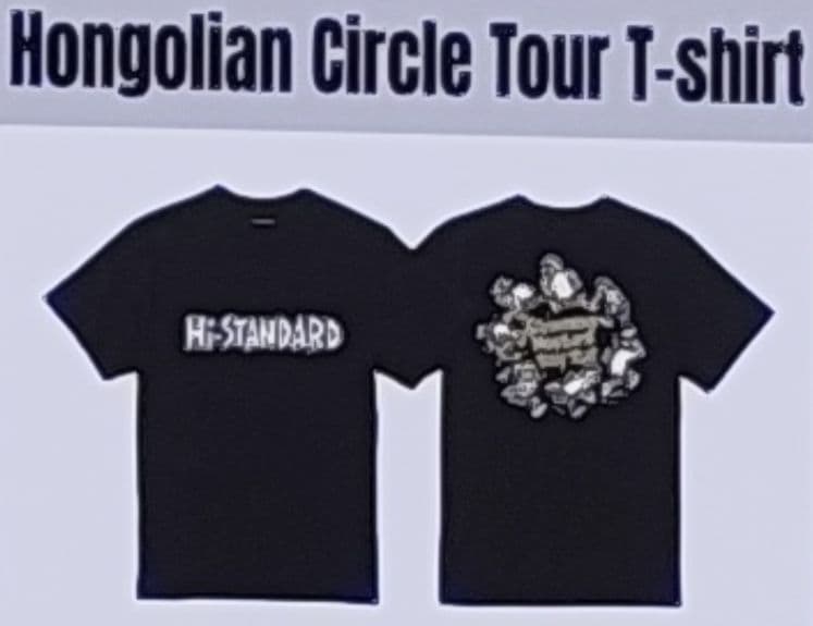 【Hi-STANDARD】Hongolian Circle Tour Tシャツ